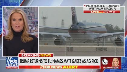 still of MacCallum; chyron: Trump returns to Fl; Names Matt Gaetz as AG pick; footage of Trump plane